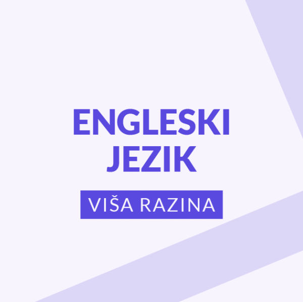 Engleski jezik - viša razina